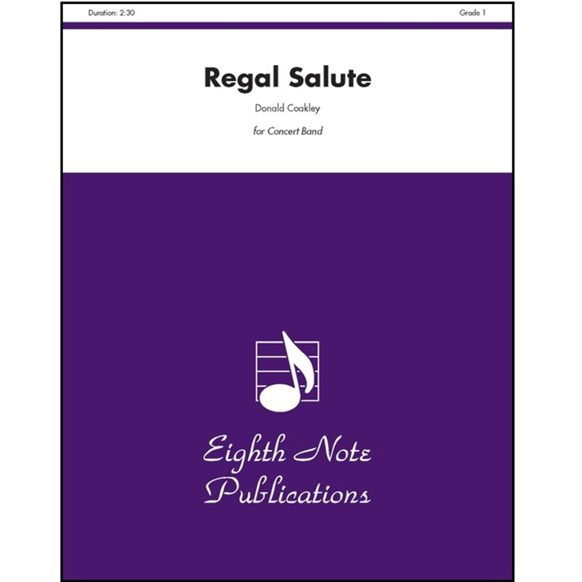 Regal Salute - Donald Coakley - Concert Band