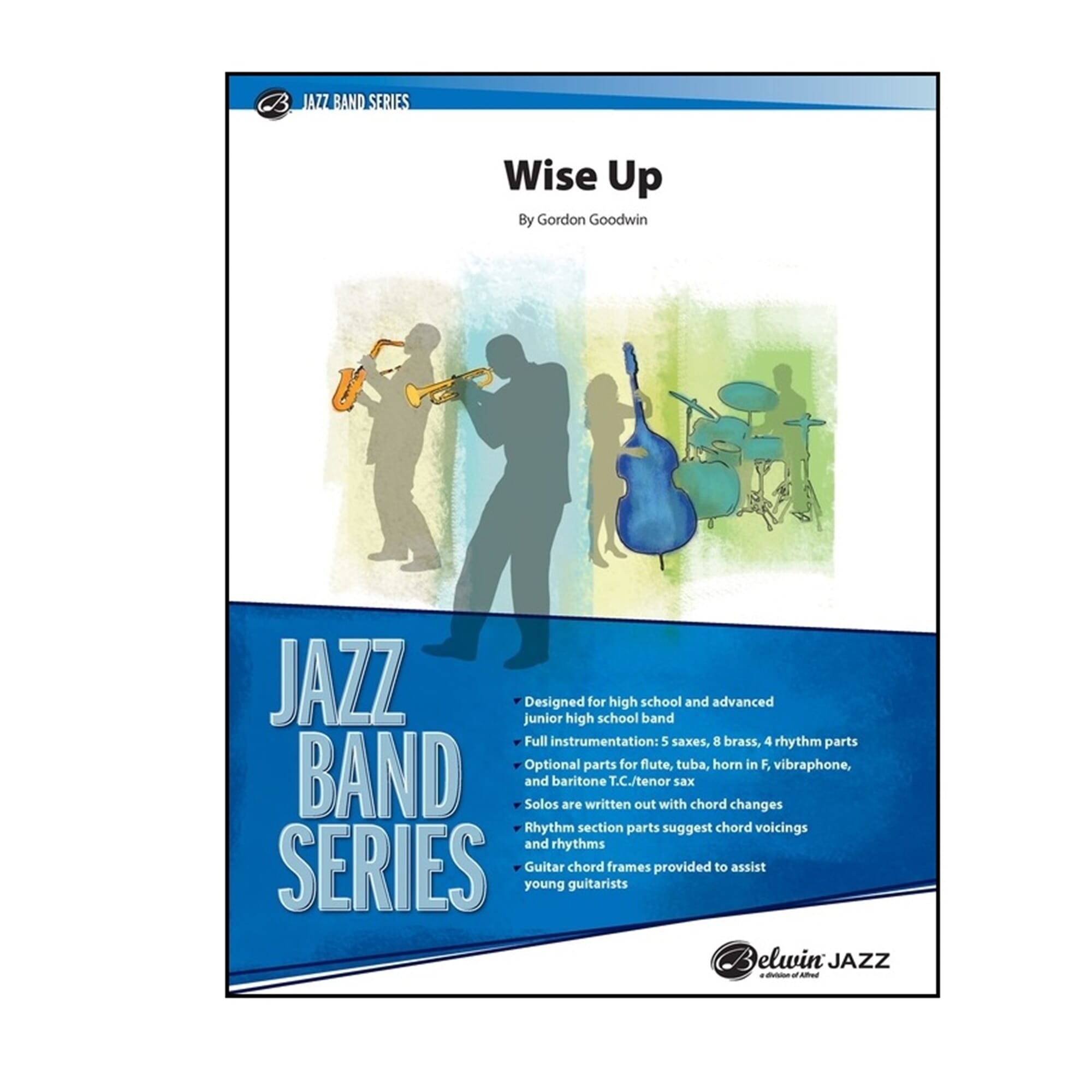 Wise Up - Goodwin - Jazz Ensemble
