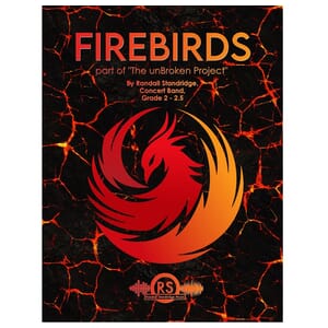 Firebirds - Standridge - Concert Band