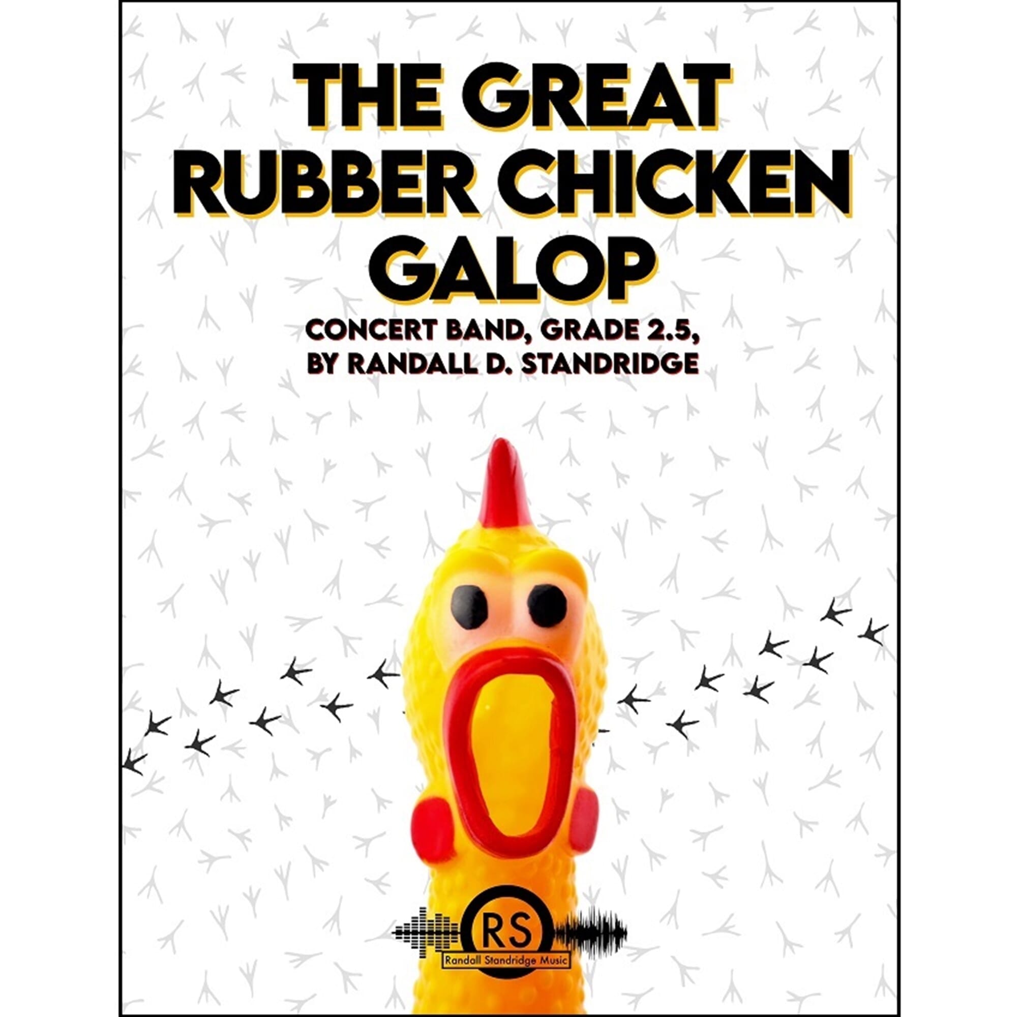 The Great Rubber Chicken Galop - Concert Band