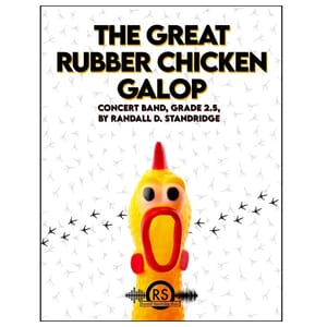 The Great Rubber Chicken Galop - Concert Band