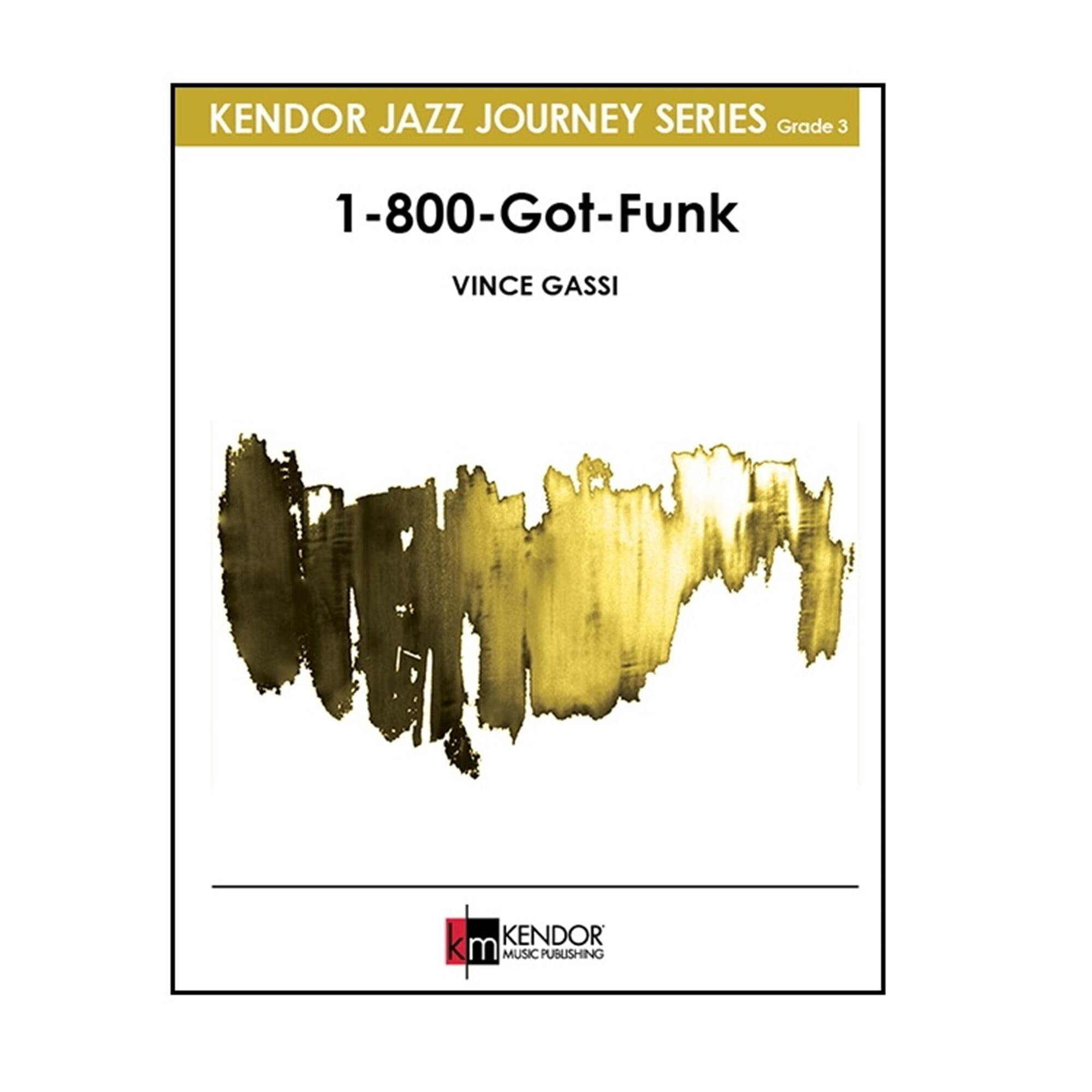 1-800 Got Funk - Gassi - Jazz Ensemble