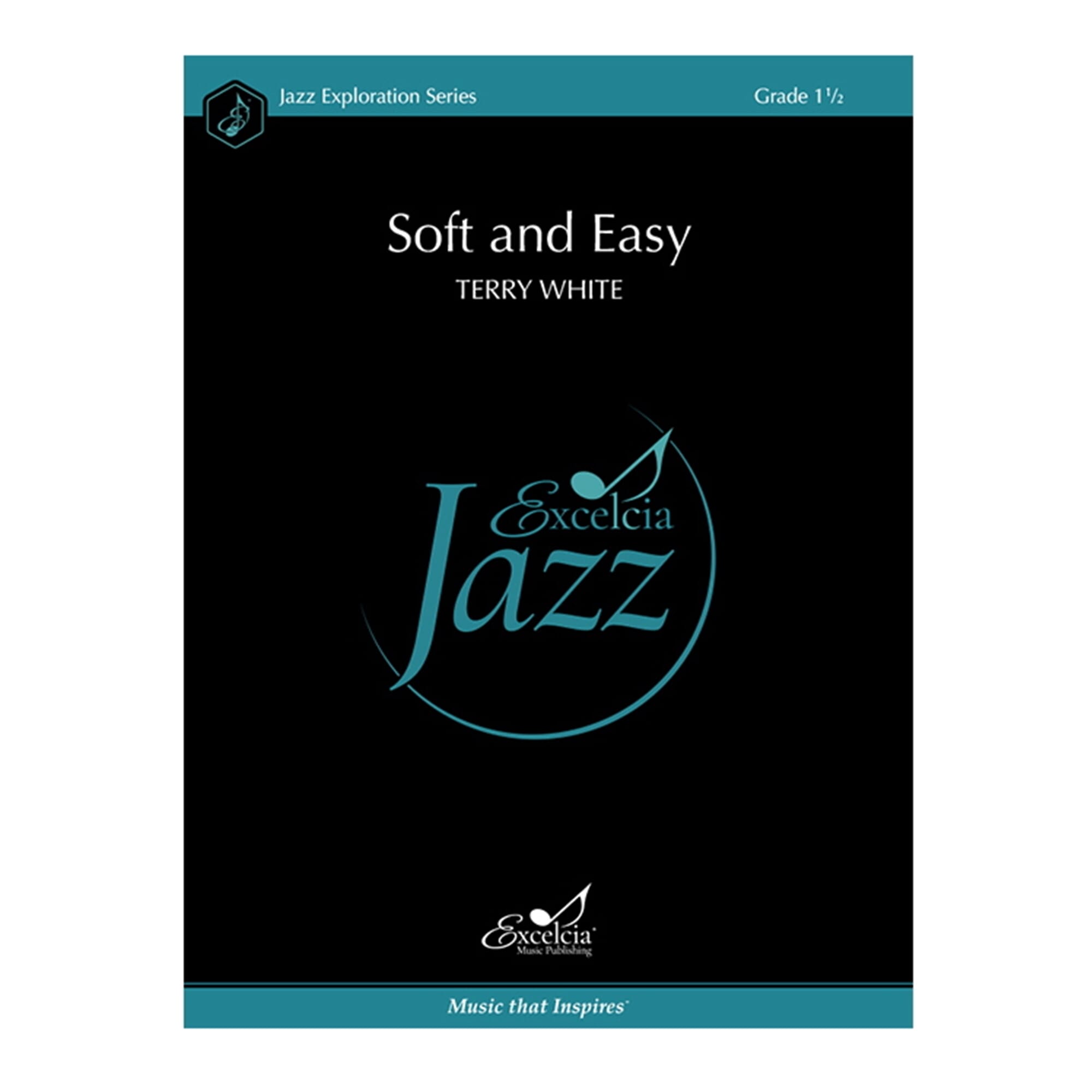 Soft and Easy - White - Jazz Ensemble