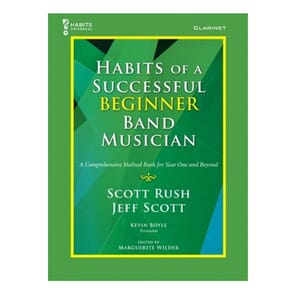 Habits of a Successful Beginner Band Musician - Clarinet