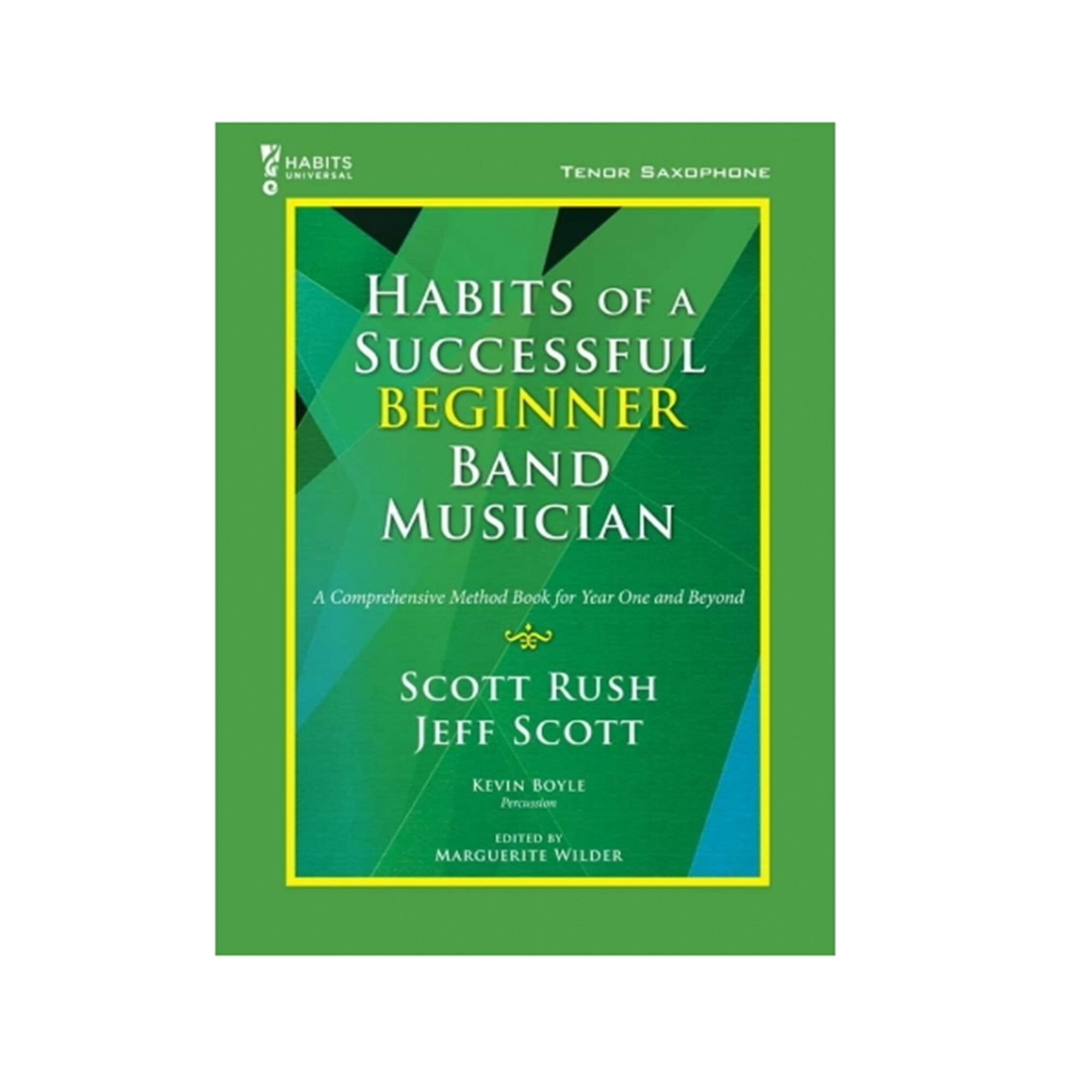 Habits of a Successful Beginner Band Musician - Tenor Saxophone