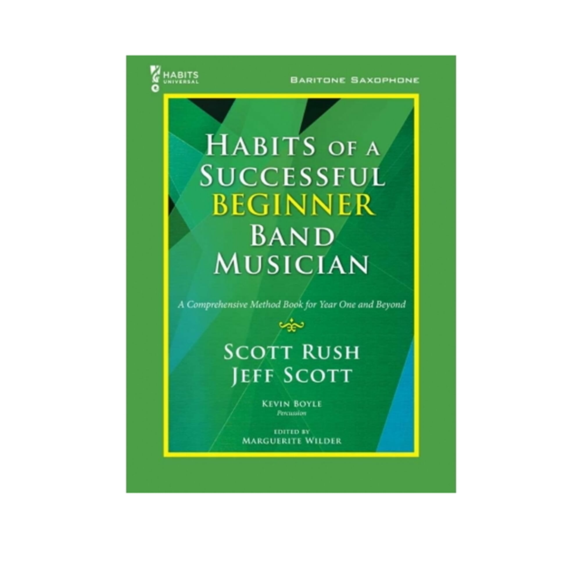 Habits of a Successful Beginner Band Musician - Baritone Saxophone