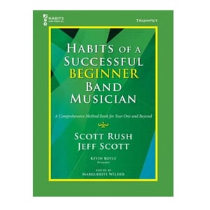 Habits of a Successful Beginner Band Musician - Trumpet