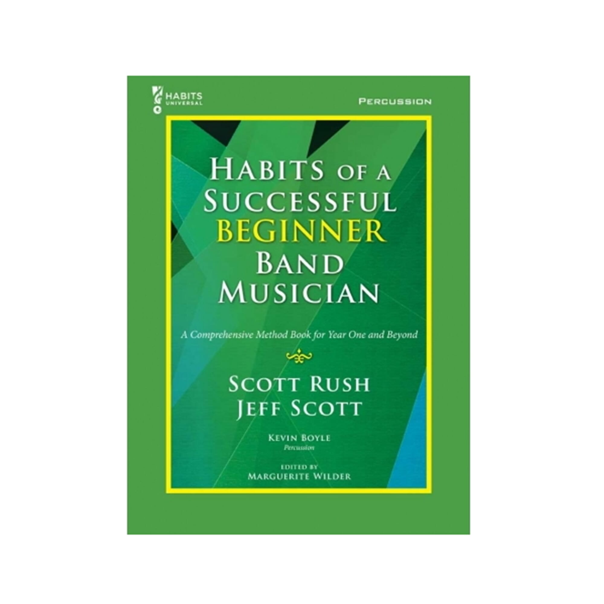 Habits of a Successful Beginner Band Musician - Percussion