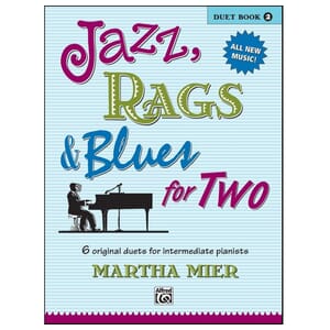 Jazz, Rags & Blues For Two - Martha Mier - Book 2