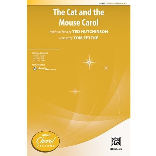 The Cat and the Mouse Carol by Hutchinson arr. Tom Fettke - 2 Part