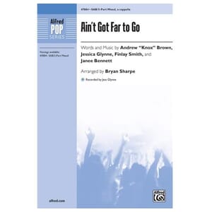 Ain't Got Far to Go SAB