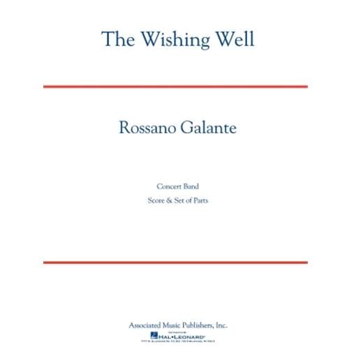The Wishing Well by Rossano Galante - Concert Band
