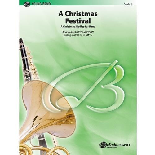 A Christmas Festival arr. Leroy Anderson, setting by Robert W. Smith