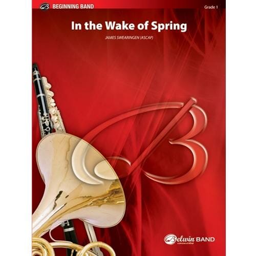 In the Wake of Spring by James Swearingen
