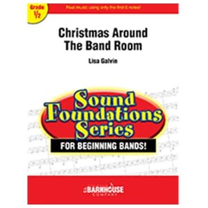 Christmas Around the Band Room by Lisa Galvin