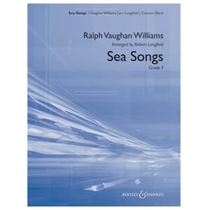 Sea Songs by Ralph Vaughan Williams arr. Robert Longfield