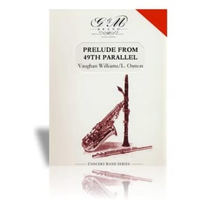 Prelude from 49th Parallel by Ralph Vaughn Williams arr. Leroy Osmon
