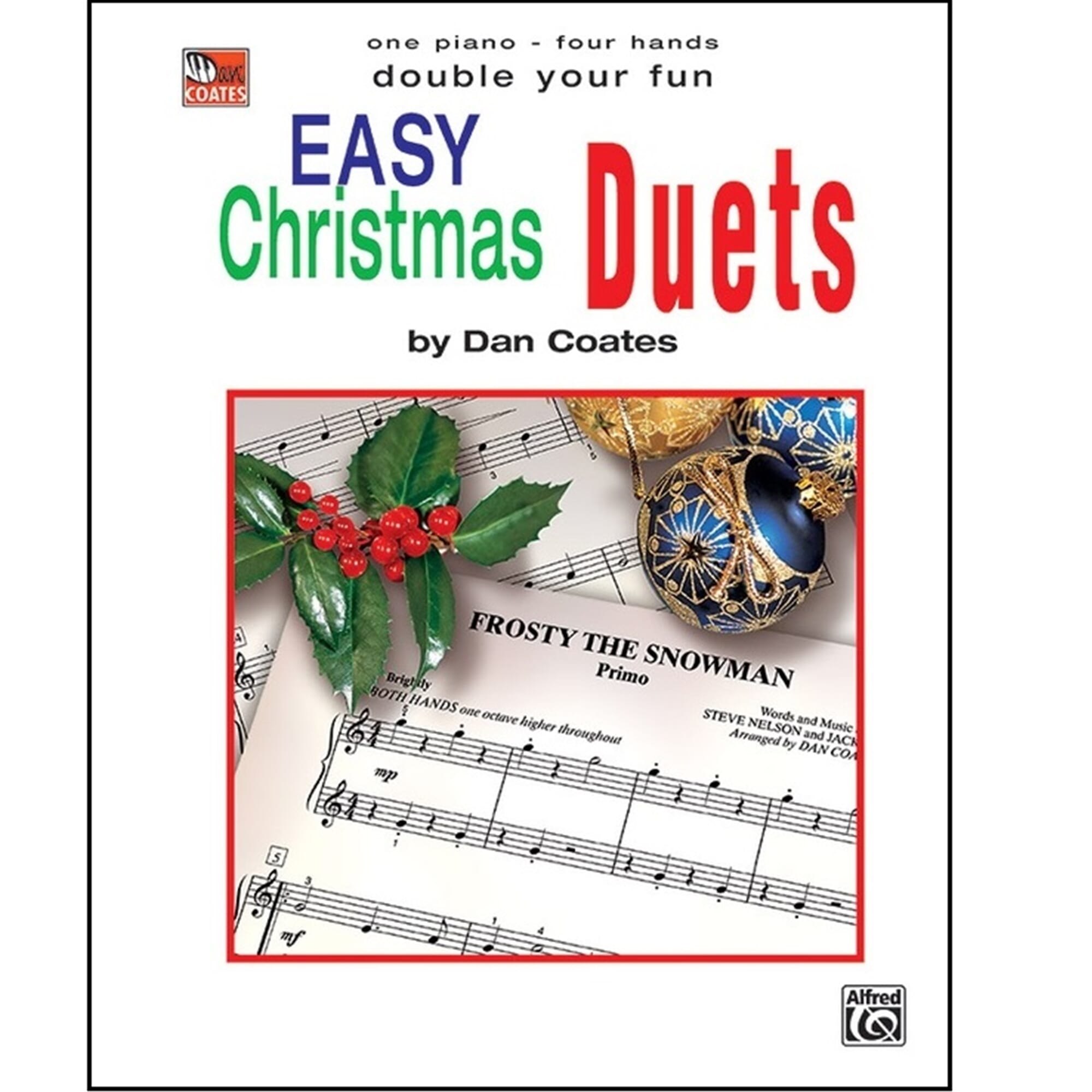 Double Your Fun: Easy Christmas Duets Arranged by Dan Coates