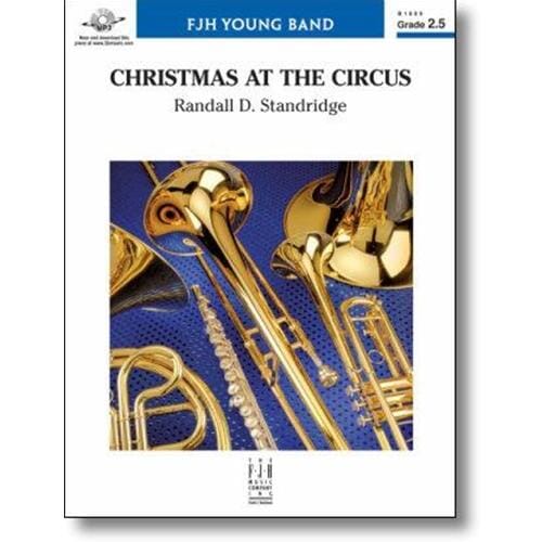 Christmas at the Circus by Randall D. Standridge