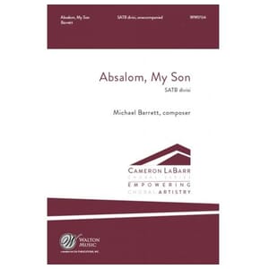 Absalom, My Son - SATB