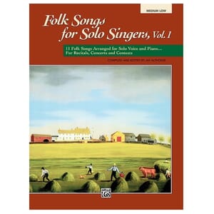 Folk Songs for Solo Singers, Vol. 1 - Medium Low Voice