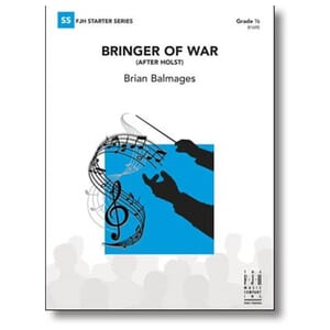 Bringer of War (after Holst) by Brian Balmages
