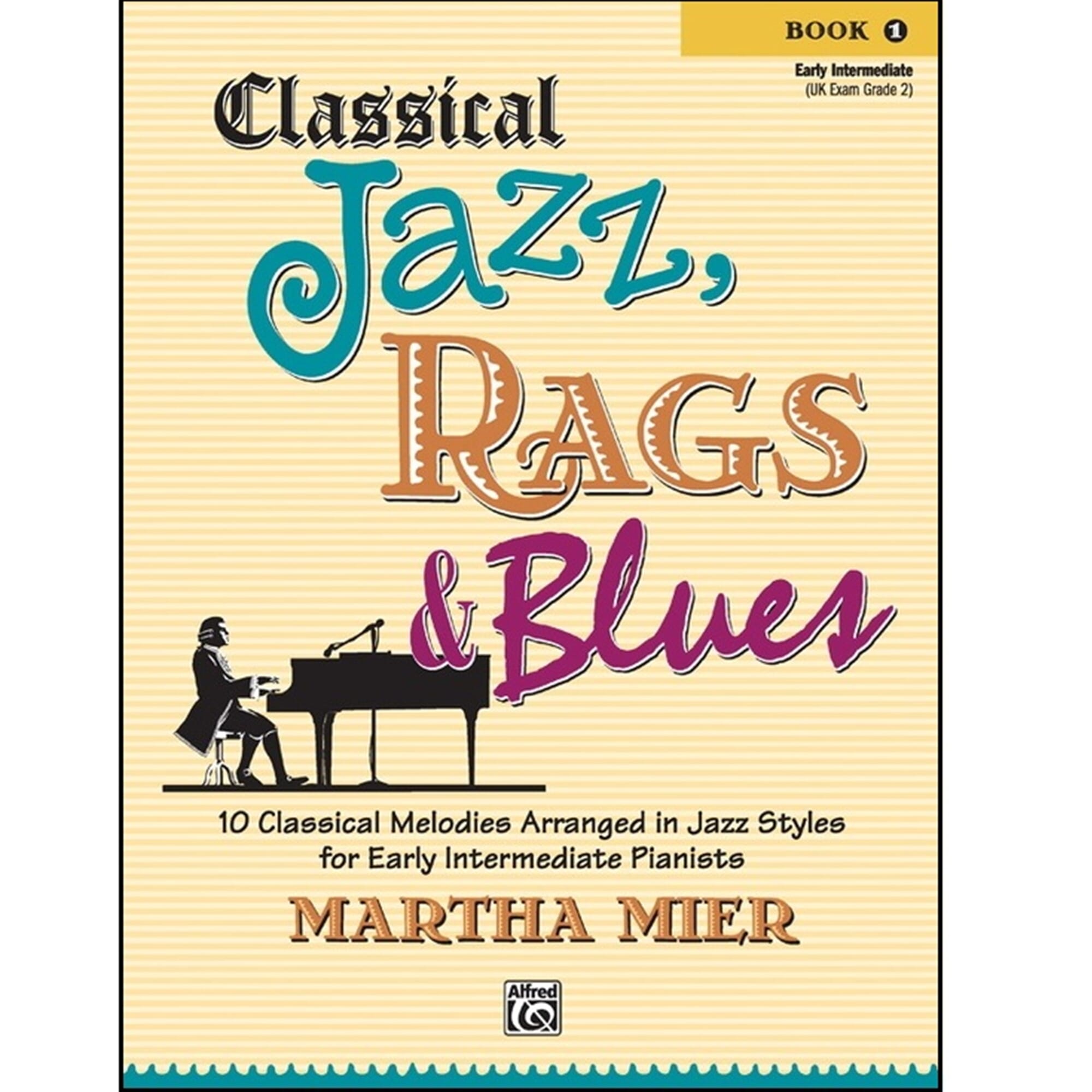 Classical Jazz, Rags & Blues - Martha Mier - Book 1