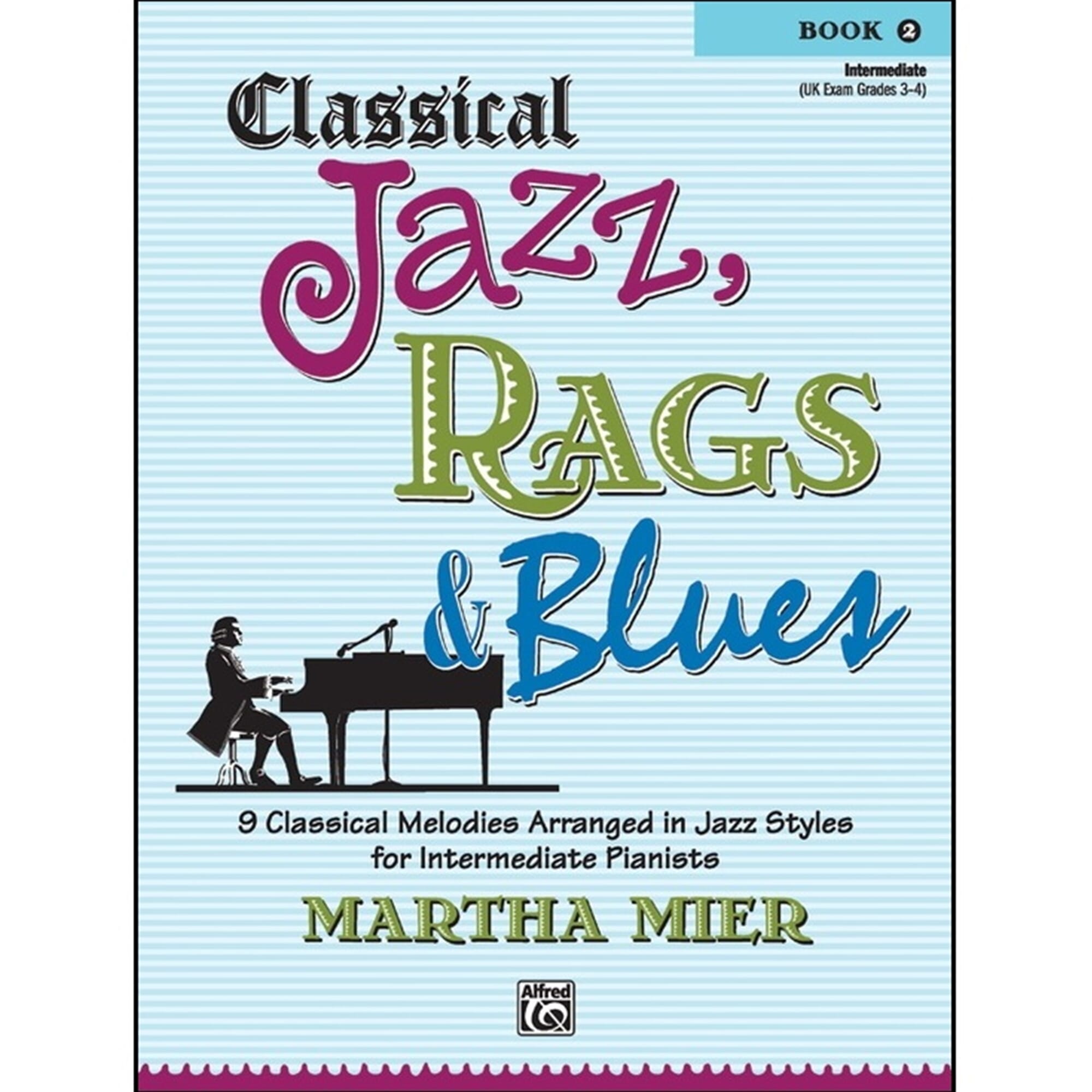 Classical Jazz, Rags & Blues - Martha Mier - Book 2