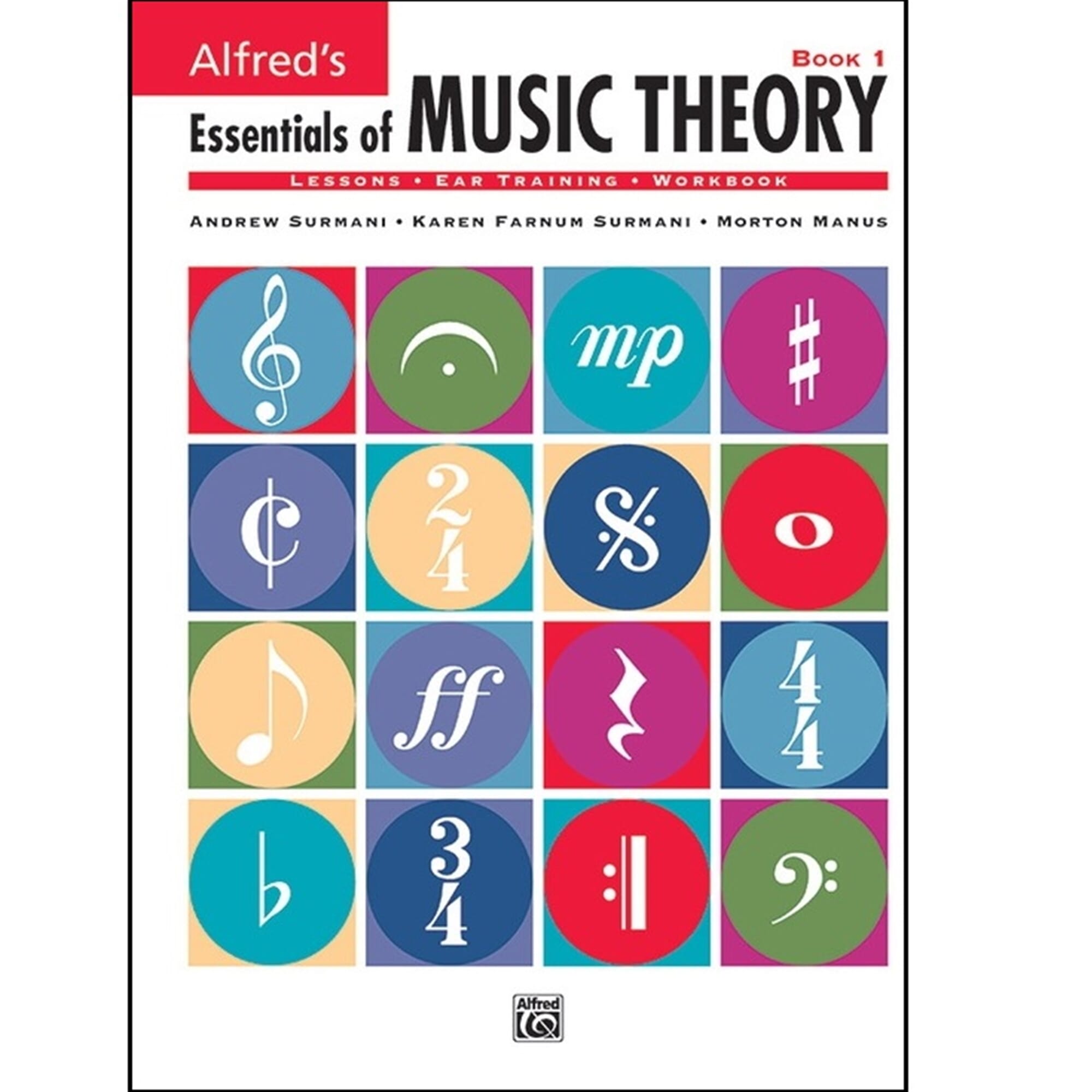 Alfred's Essentials of Music Theory: Book 1