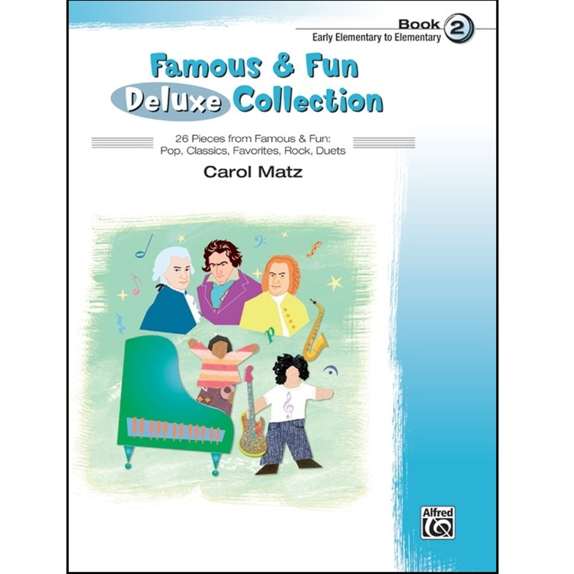 Famous & Fun Deluxe Collection, Book 2