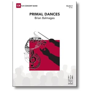 Primal Dances by Brian Balmages