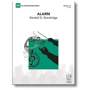 Alarm by Randall D. Standridge