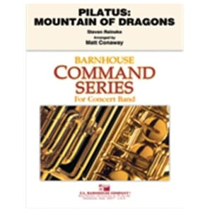 Pilatus: Mountain of Dragons by Steve Reineke arr. Matt Conaway