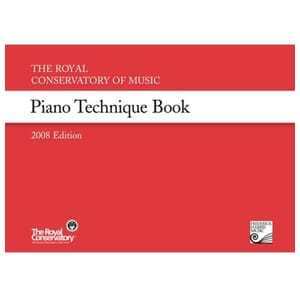 The Royal Conservatory of Music Piano Technique Book, 2008 Edition