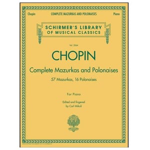 Chopin Complete Mazurkas and Polonaises