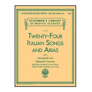 24 Italian Songs & Arias Complete - Medium High and Medium Low Voice