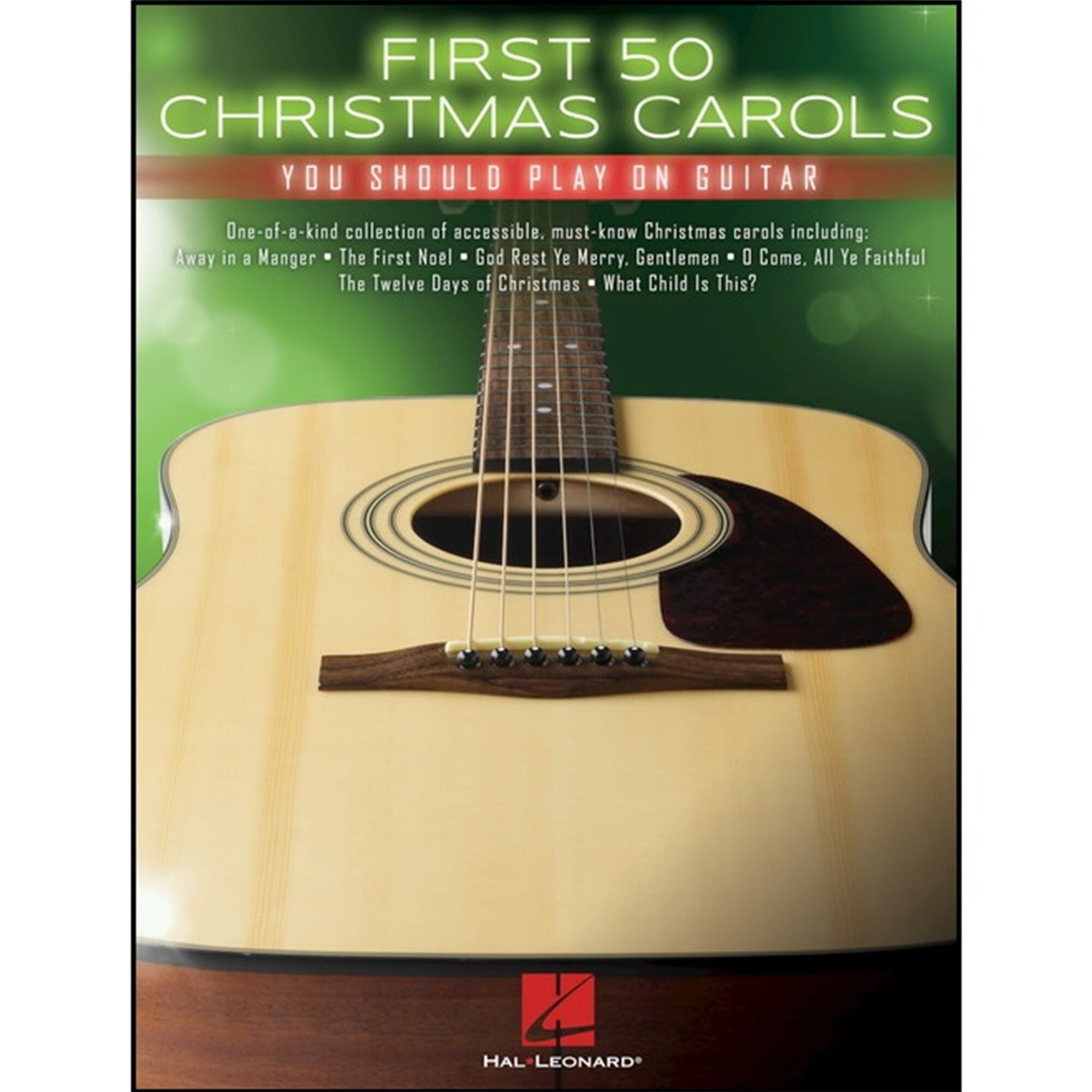 First 50 Christmas Carols You Should Play on Guitar