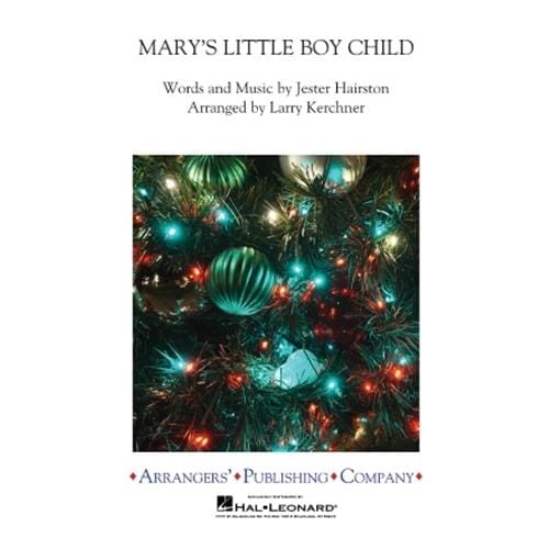 Mary's Little Boy Child by Harry Belafonte arr. Jester Hairston