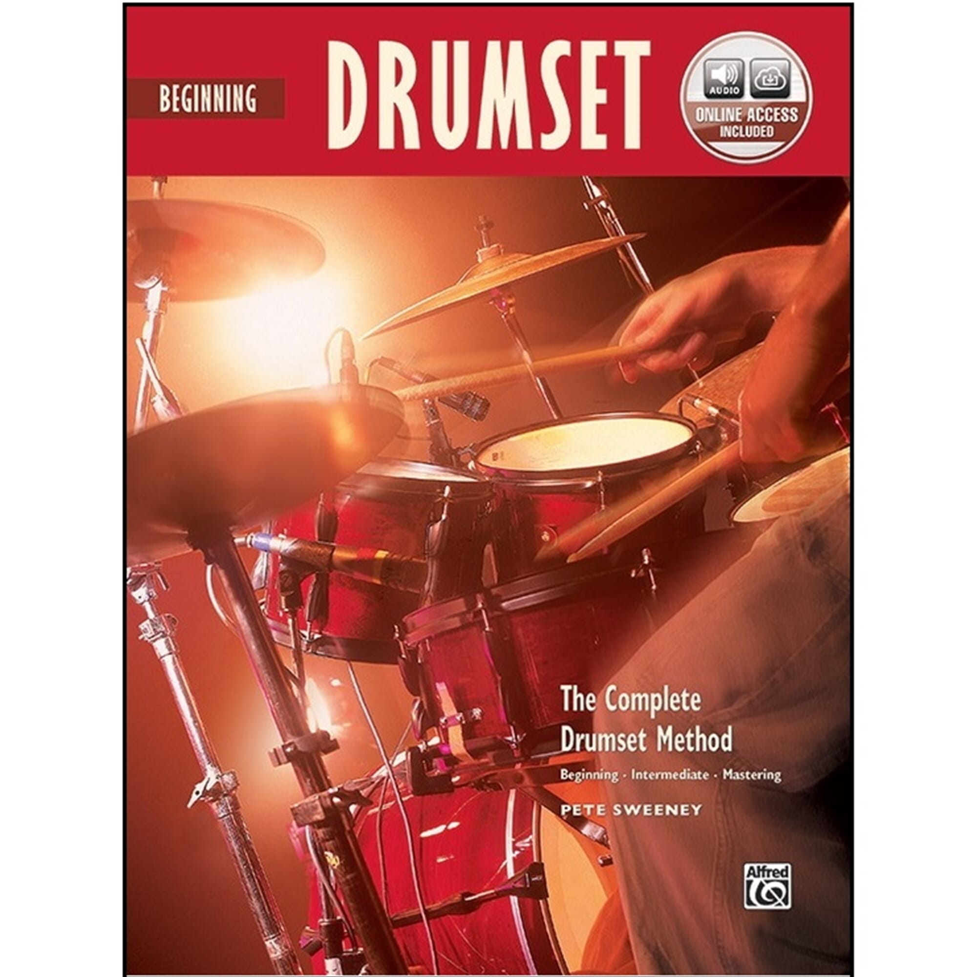 The Complete Drumset Method: Beginning Drumset