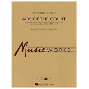 Airs of the Court by Ottorino Respighi arr. Robert Longfield