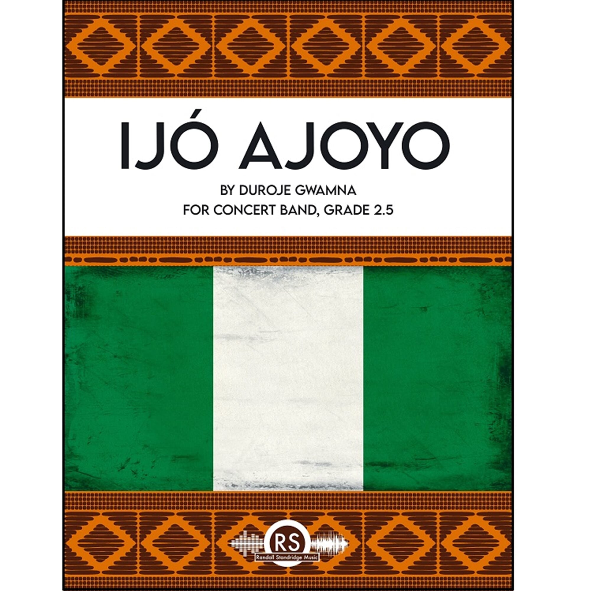 Ijo Ajoyo- Gwanma - Concert Band