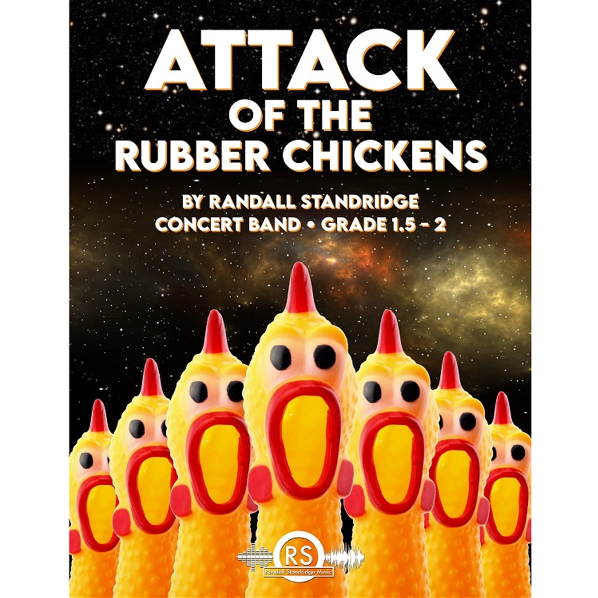 Attack of the Rubber Chickens - Standridge - Concert Band