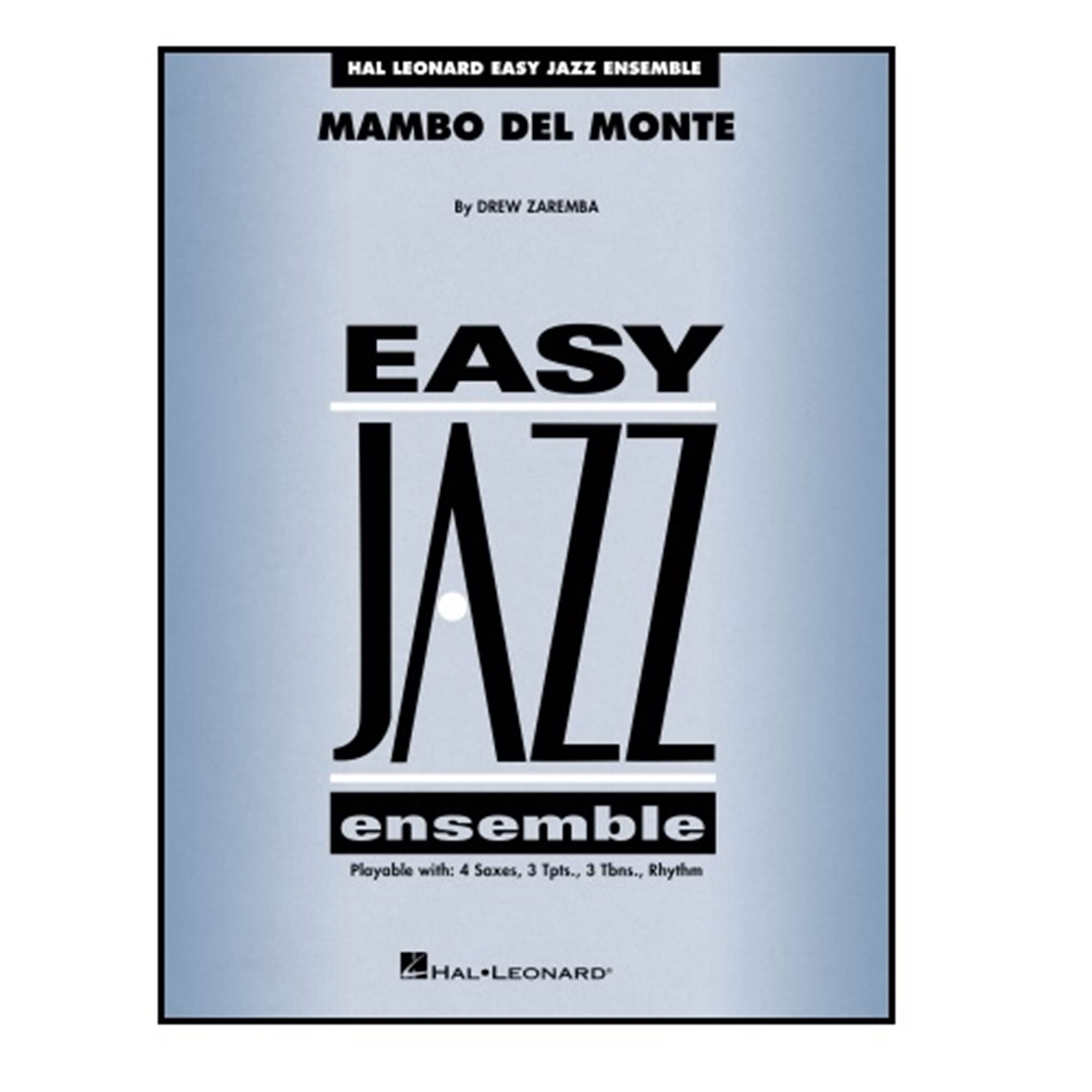 Mambo Del Monte - Zaremba - Jazz Ensemble