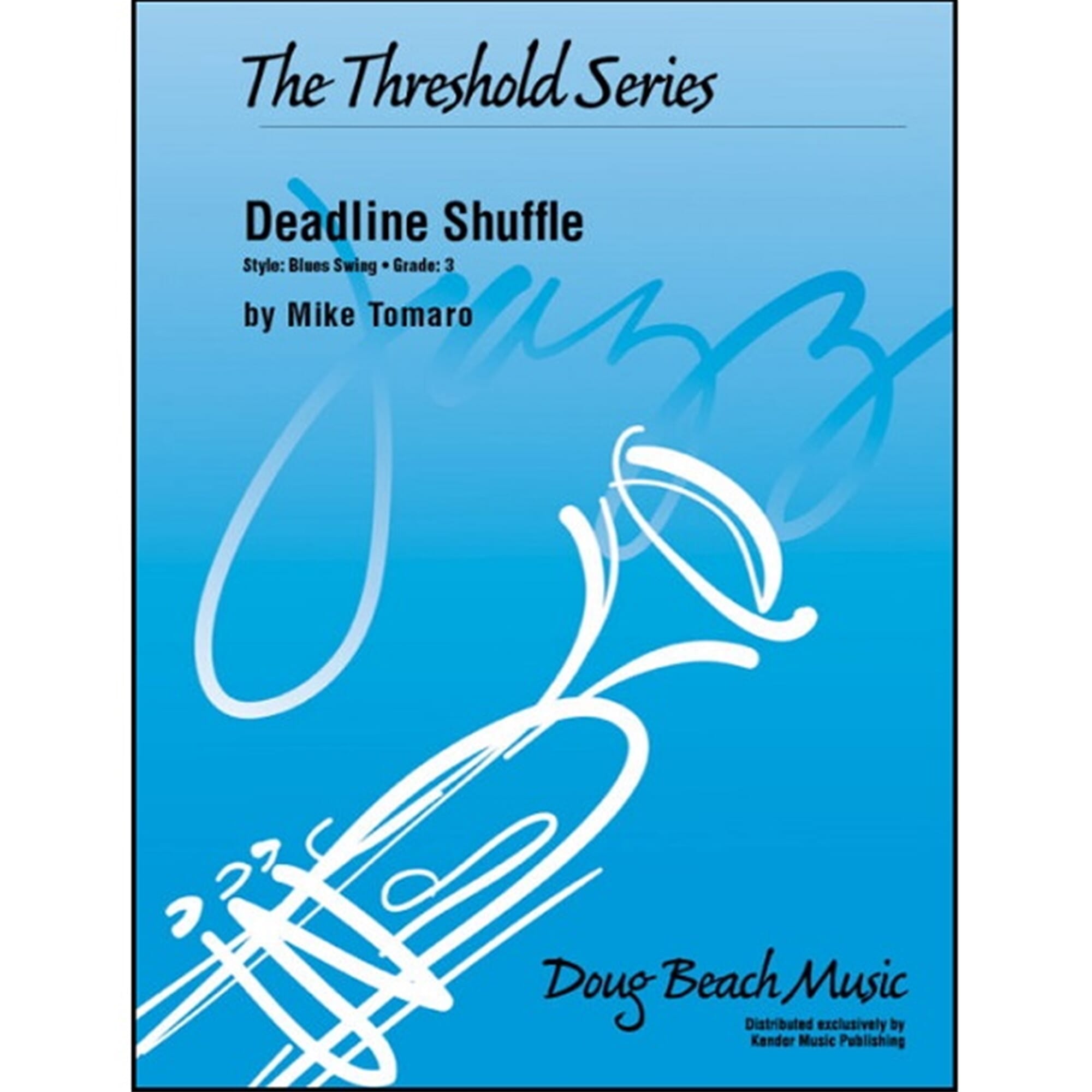 Deadline Shuffle - Tomaro - Jazz Ensemble