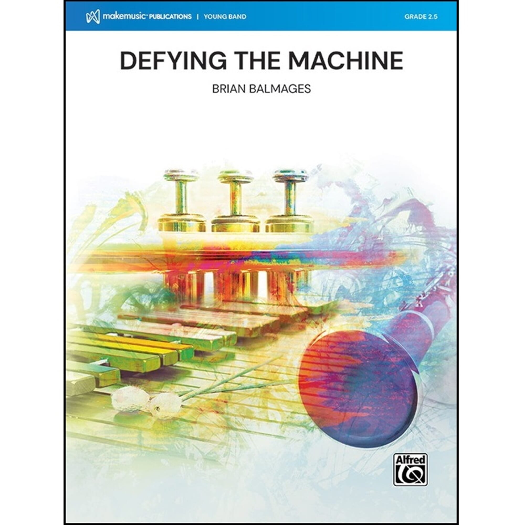 Defying the Machine - Balmages - Concert Band