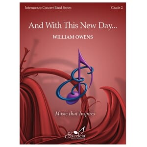 And With This New Day - Owens - Concert Band