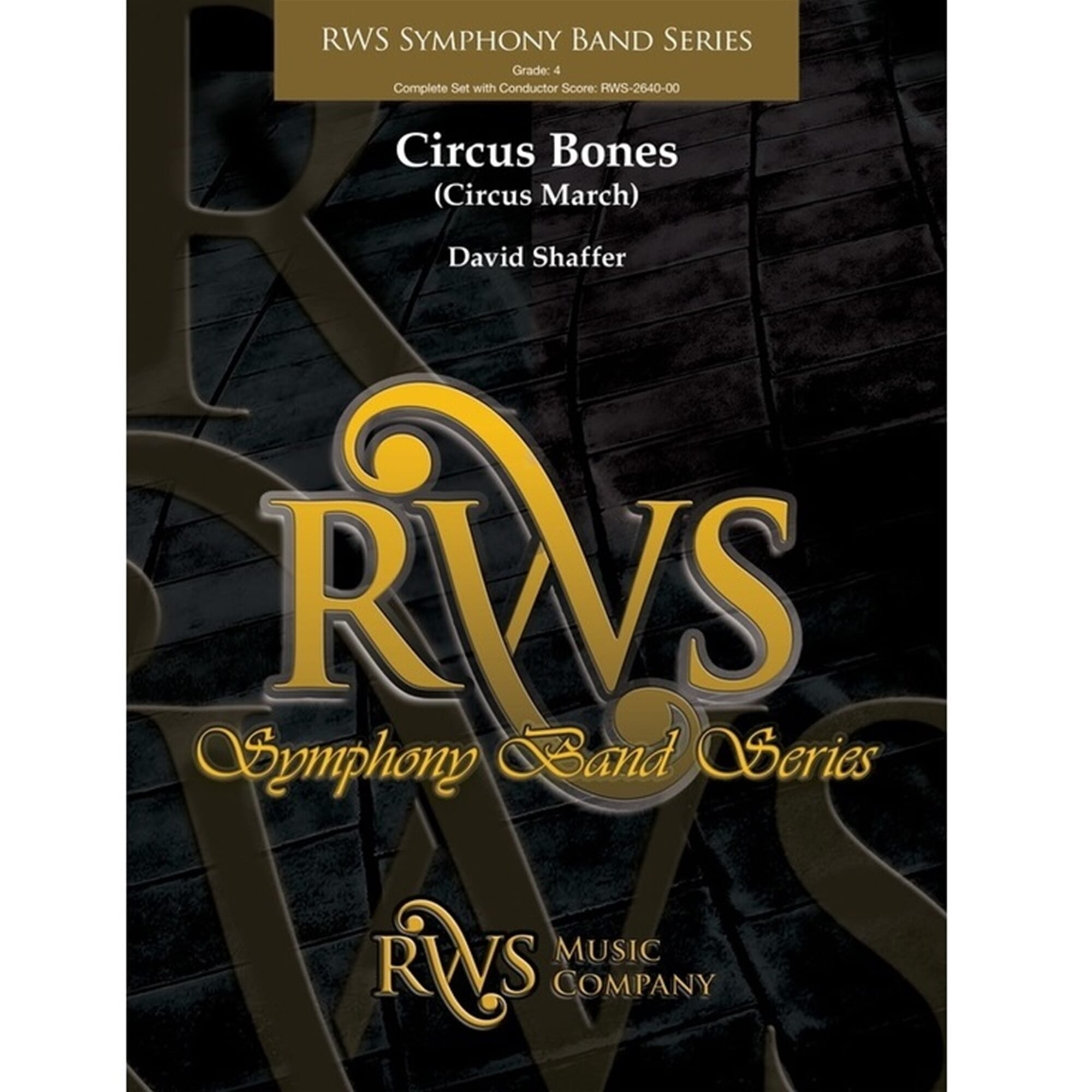 Circus Bones (Circus March) - Shaffer - Concert Band