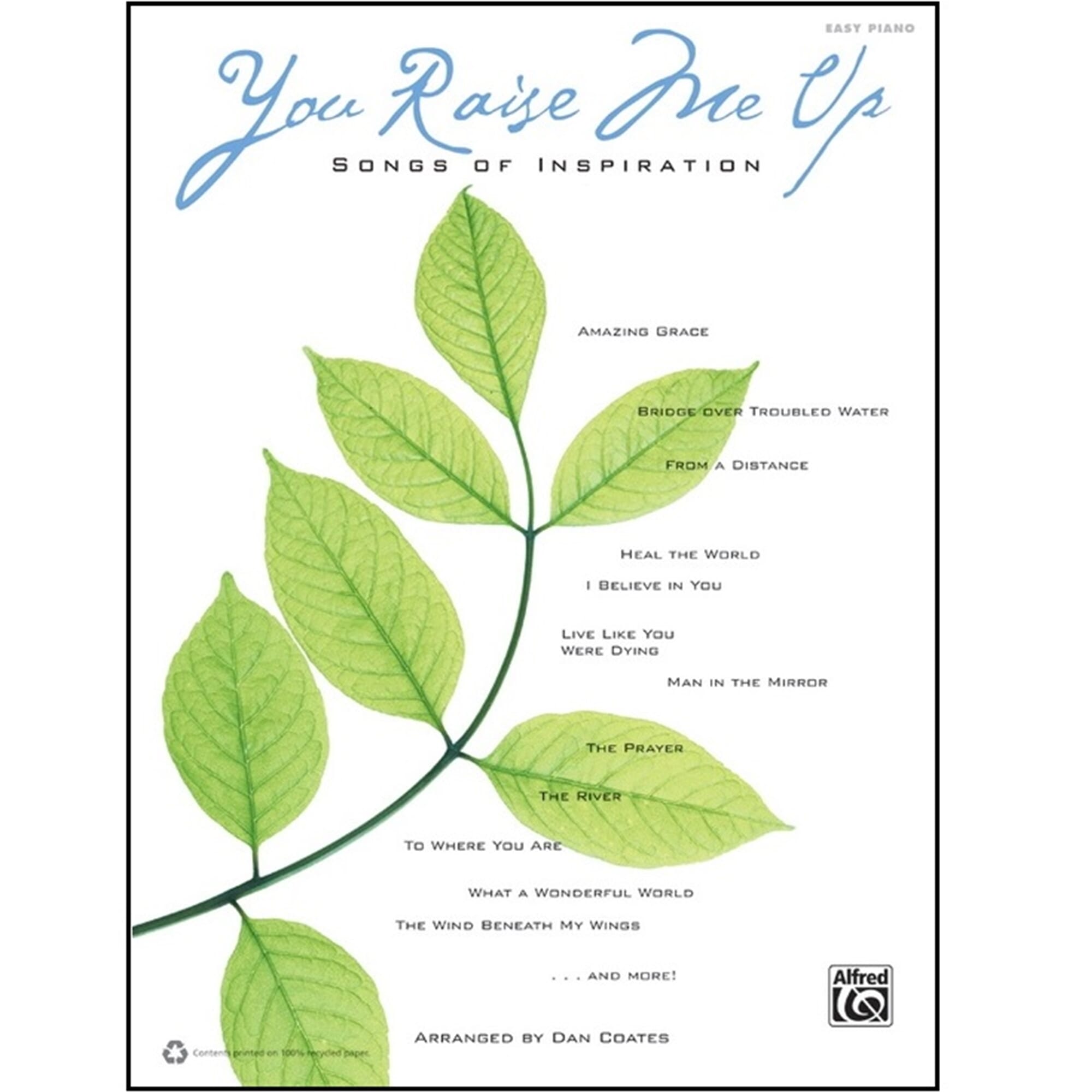 You Raise Me Up: Songs of Inspiration - Easy Piano