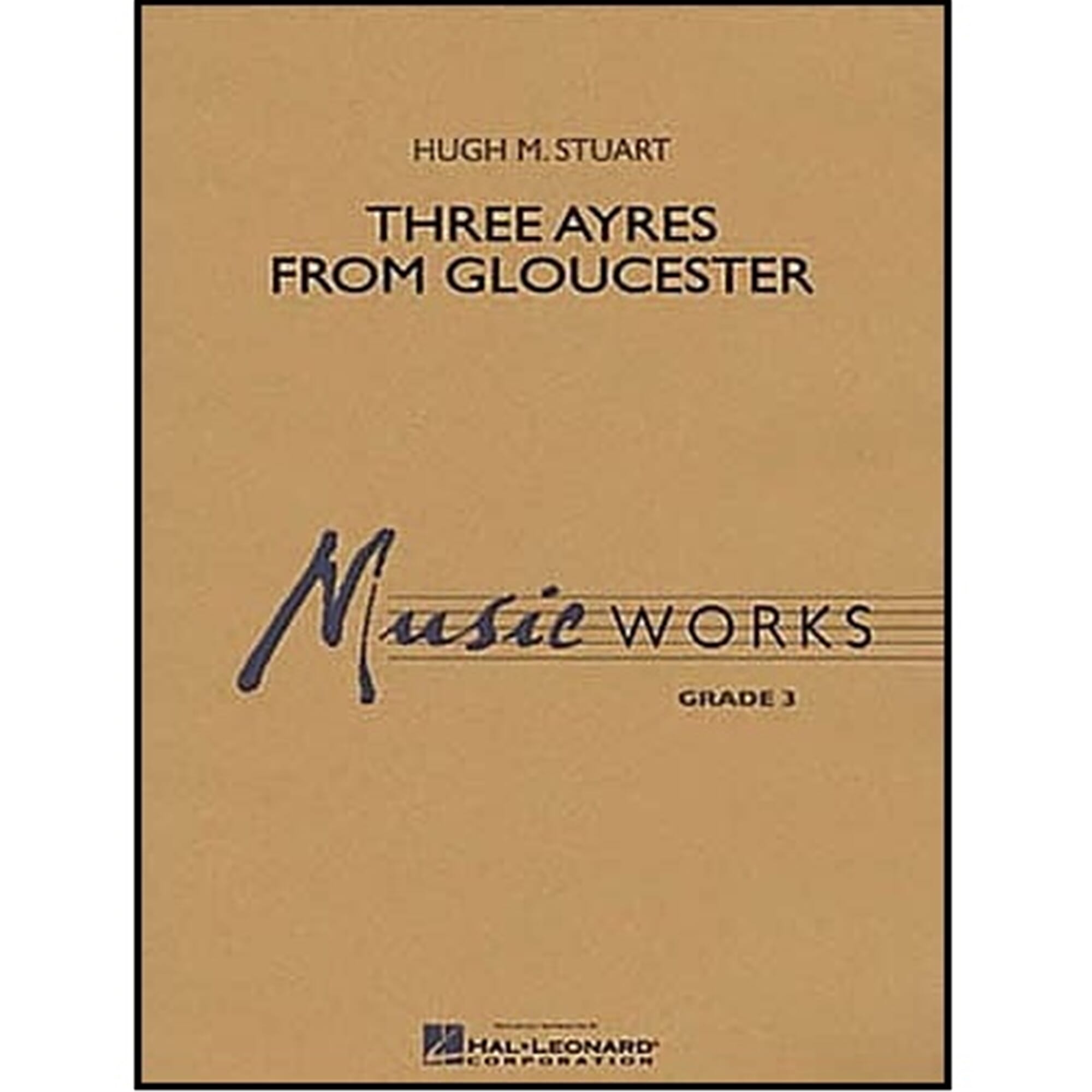 Three Ayres From Gloucester - Stuart - Concert Band