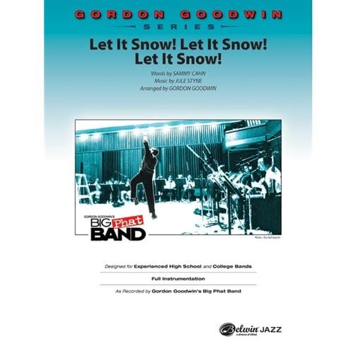 Let it Snow! Let it Snow! Let it Snow! arr. Gordon Goodwin